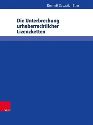 cover image of Die Unterbrechung urheberrechtlicher Lizenzketten